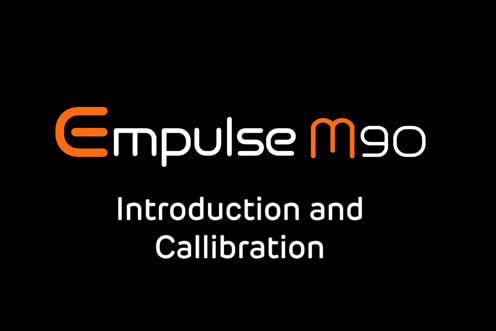 Empulse M90 Quick Start Guide | Einführung und Kalibrierung